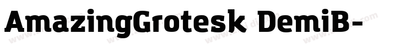 AmazingGrotesk DemiB字体转换